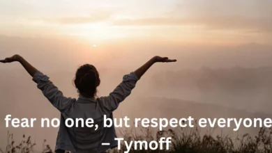 i fear no one, but respect everyone. - tymoff